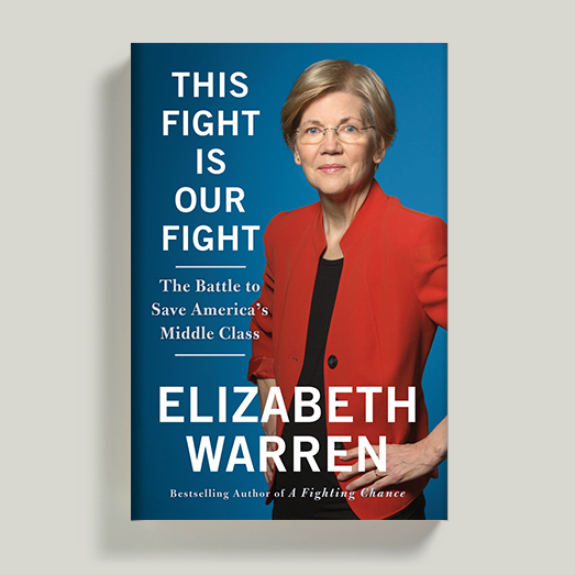 This Fight Is Our Fight by Elizabeth Warren