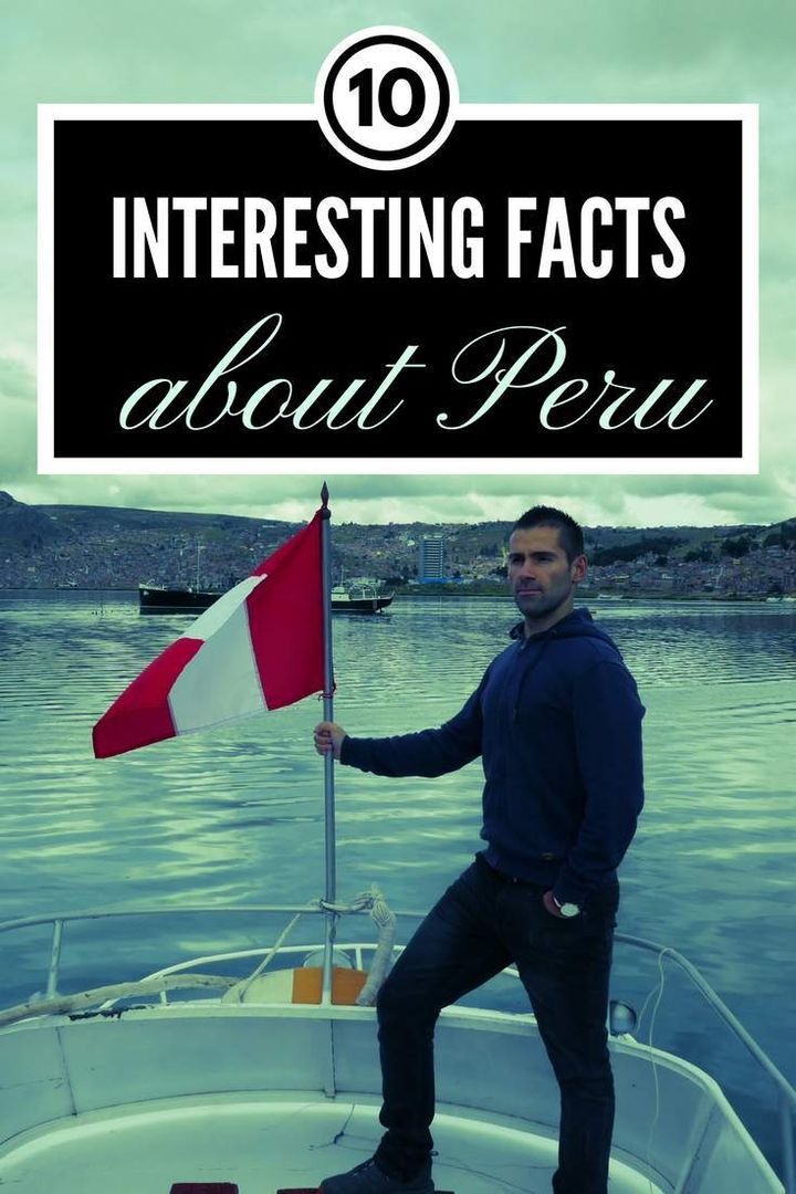 <p>10 interesting facts about Peru you didn’t know</p>