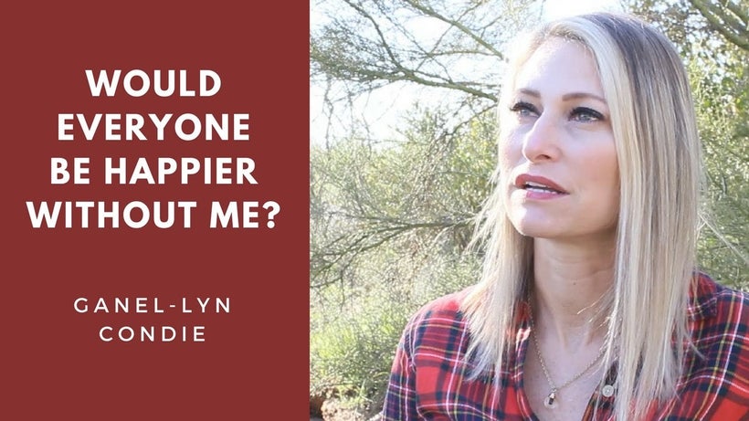 Author and speaker, Ganel-Lyn Condie, talks about her sister’s suicide and answers the question: “Would everyone be happier w