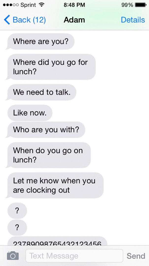 "This is a good example of strings of texts I would get at work while on shift (I am not allowed my phone on the clock)," KrissyKross wrote. 