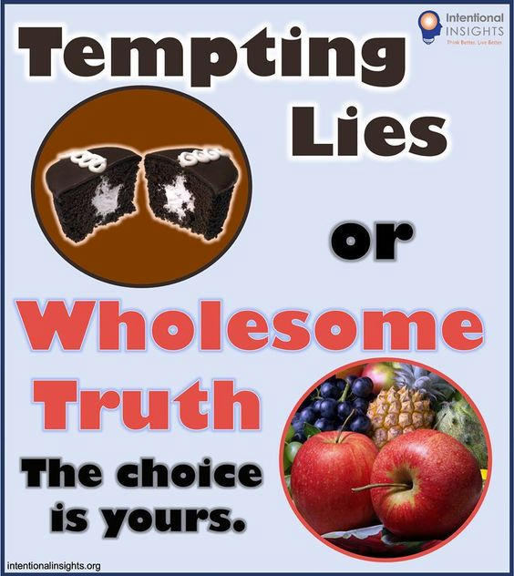 Meme saying “Tempting Lies or Wholesome Truth: The Choice is Yours” (created for Intentional Insights by Jane A. Gordon)