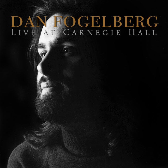 <p>Dan Fogelberg / <em>Live At Carnegie Hall</em></p>
