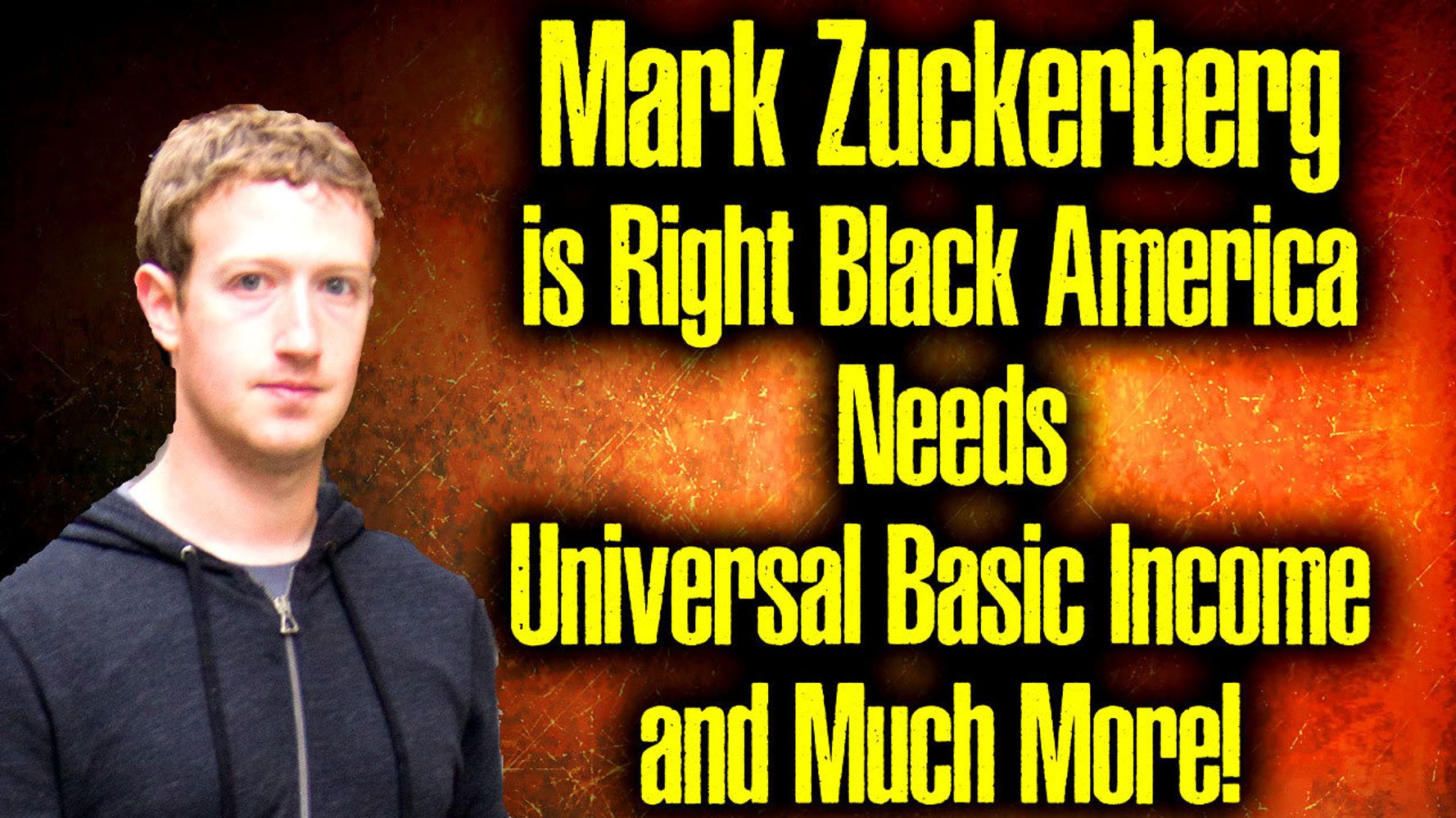 Mark Zuckerberg is Right on Universal Basic Black America Needs