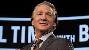 Bill Maher.