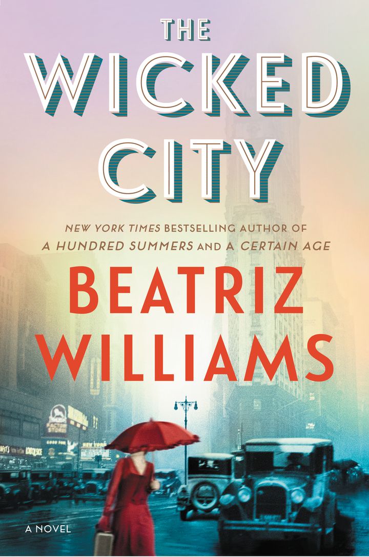 “The Wicked City,” by Beatriz Williams