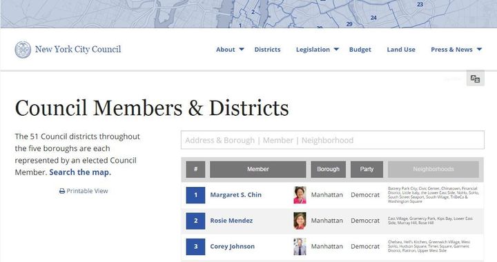 New York City Council website: If you live in NYC, type your address into the box to find out which council district you live in.