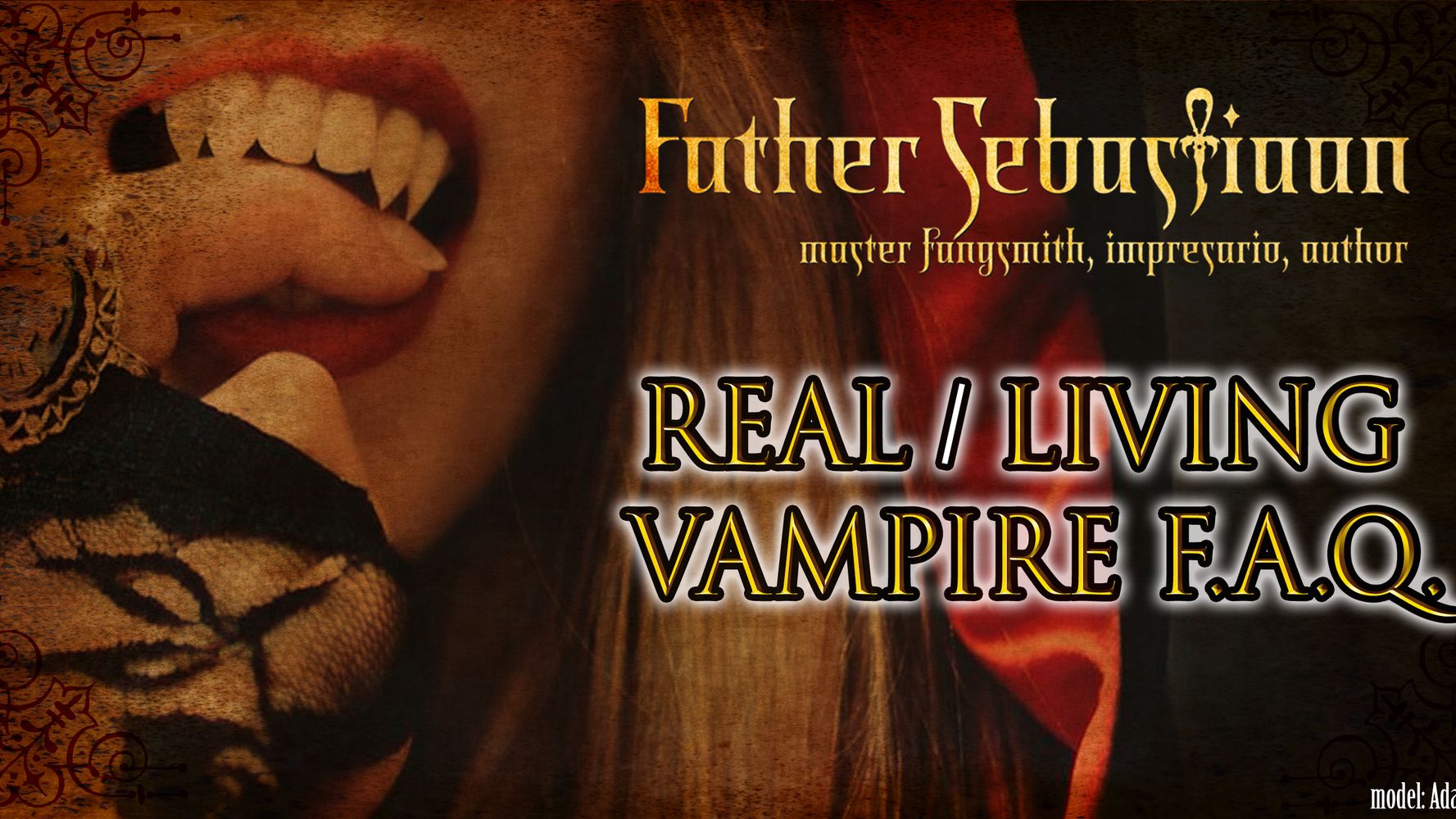 The Living Vampire / Real Vampire F.A.Q. (Frequently Asked Questions)