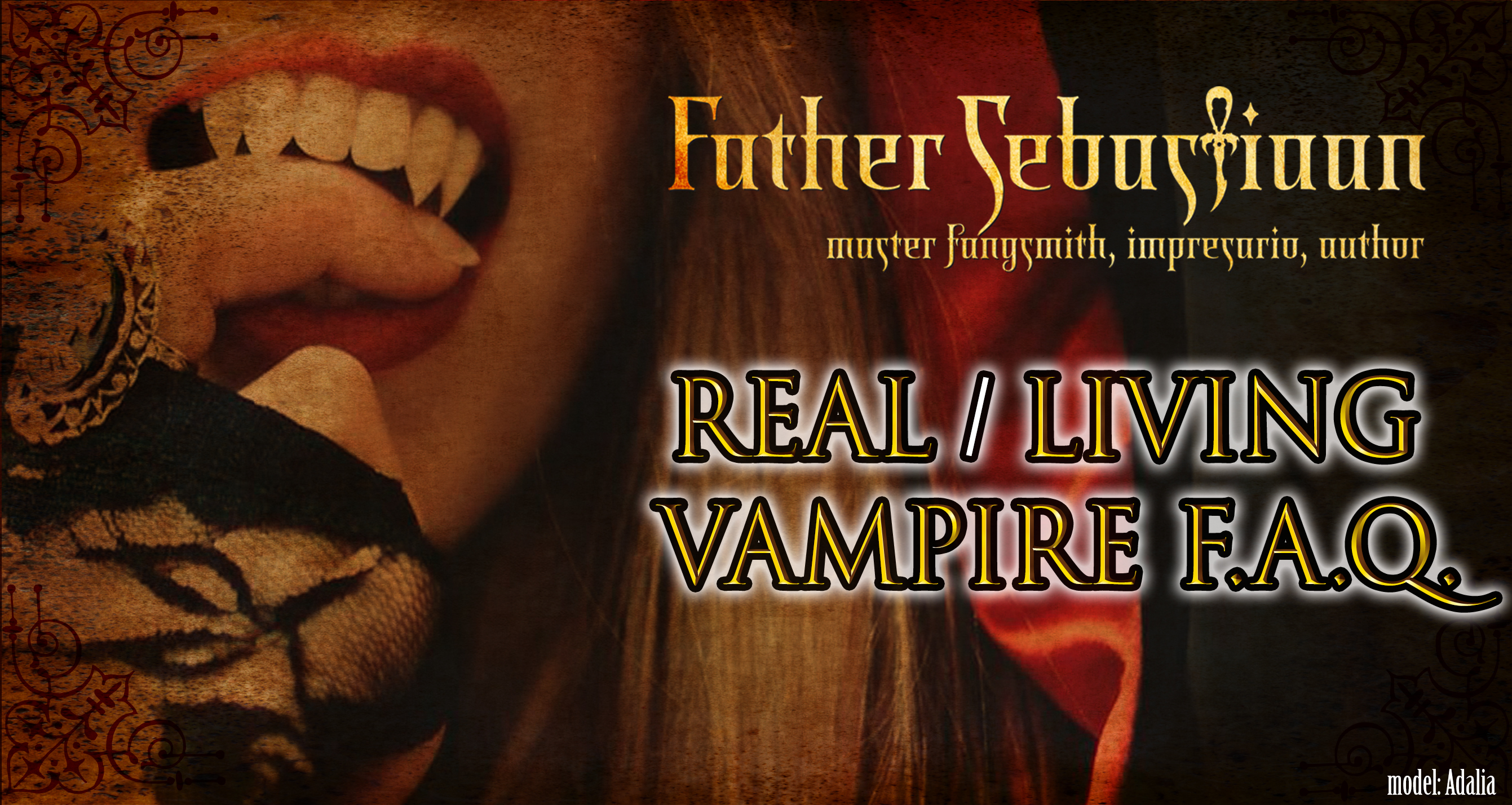 The Living Vampire / Real Vampire F.A.Q. (Frequently Asked Questions)