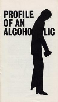 A page from an educational pamphlet describing alcoholism, alternately titled, "If You Don't Look Like Ichabod Crane's Shadow