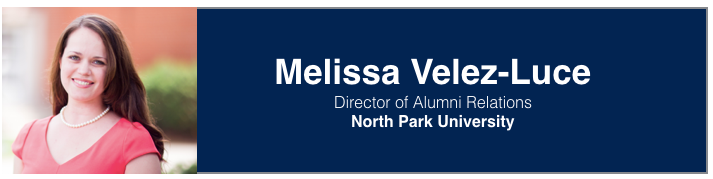 <p>Melissa Velez-Luce | Director of Alumni Relations, North Park University</p>