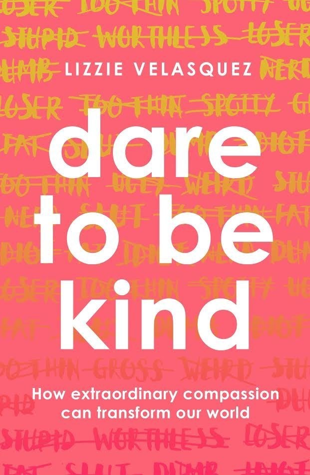 Lizzie's new book 'Dare To Be Kind'