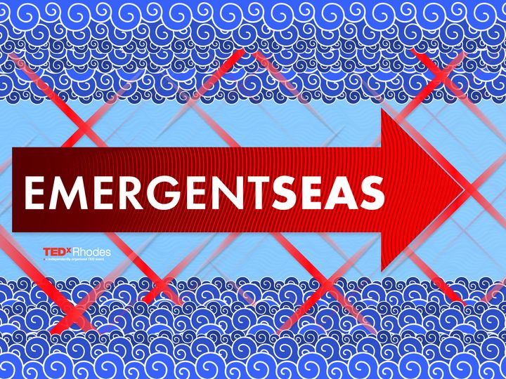 #EmergentSeas is TEDxRhodes theme for 2017