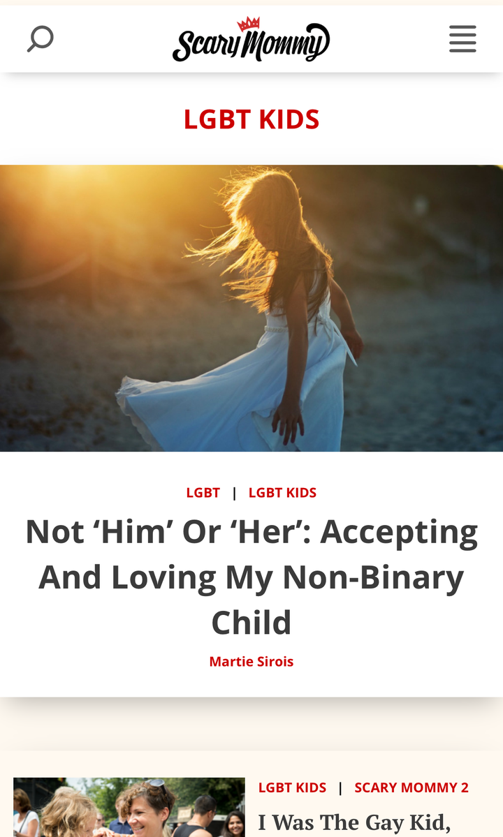 <p><em>A screenshot I took of </em><a href="http://www.scarymommy.com/accepting-non-binary-gender-nonconfirming-child/" target="_blank" role="link" rel="nofollow" class=" js-entry-link cet-external-link" data-vars-item-name="my story " data-vars-item-type="text" data-vars-unit-name="5964e178e4b0911162fc2ee7" data-vars-unit-type="buzz_body" data-vars-target-content-id="http://www.scarymommy.com/accepting-non-binary-gender-nonconfirming-child/" data-vars-target-content-type="url" data-vars-type="web_external_link" data-vars-subunit-name="article_body" data-vars-subunit-type="component" data-vars-position-in-subunit="4">my story </a></p>