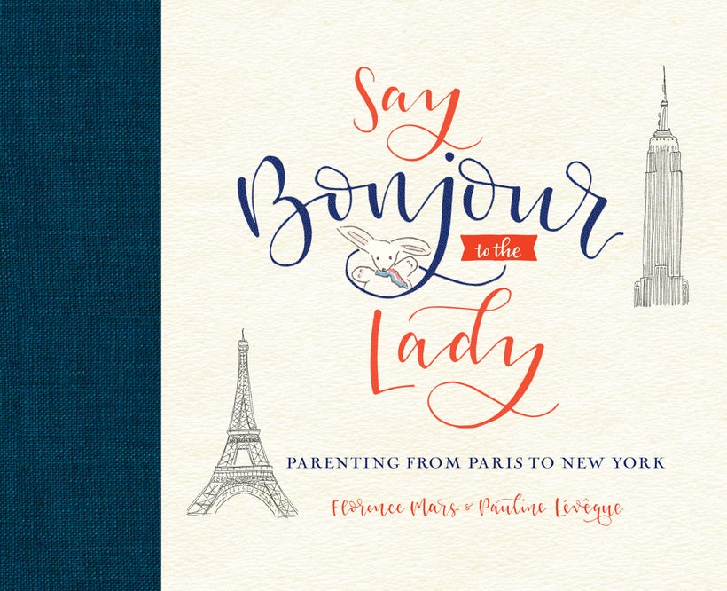 “Say Bonjour to the Lady”