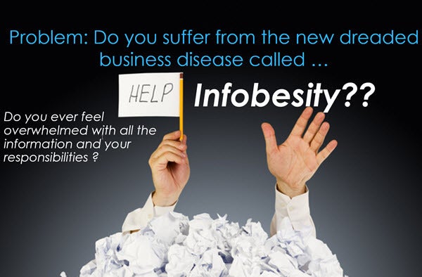 <p>The Infobesity Epidemic - How to Deal with Information Overload</p>