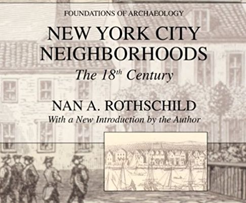 <p> <em>Professor Rothschild has conducted extensive research into the lower Manhattan neighborhoods that comprised New Amsterdam and New York. </em></p>