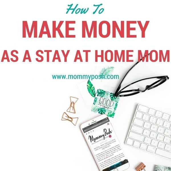 10 WAYS TO MAKE MONEY AS A STAY AT HOME MOM | HuffPost Contributor