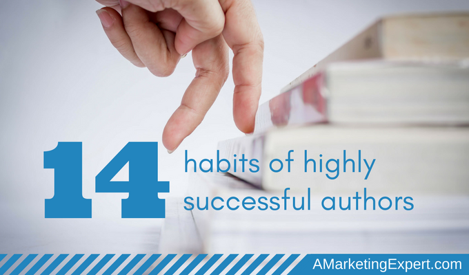 14 Habits Of Highly Successful Authors Huffpost