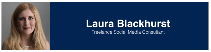 Laura Blackhurst, Freelance Social Media Consultant