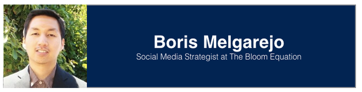 <p><a href="https://www.linkedin.com/in/bmelgarejo" target="_blank" role="link" rel="nofollow" class=" js-entry-link cet-external-link" data-vars-item-name="Boris Melgarejo" data-vars-item-type="text" data-vars-unit-name="59a44cece4b0d0ef9f1c15d5" data-vars-unit-type="buzz_body" data-vars-target-content-id="https://www.linkedin.com/in/bmelgarejo" data-vars-target-content-type="url" data-vars-type="web_external_link" data-vars-subunit-name="article_body" data-vars-subunit-type="component" data-vars-position-in-subunit="19">Boris Melgarejo</a><strong>, </strong>Social Media Strategist at <a href="http://bloomequation.com/" target="_blank" role="link" rel="nofollow" class=" js-entry-link cet-external-link" data-vars-item-name="The Bloom Equation" data-vars-item-type="text" data-vars-unit-name="59a44cece4b0d0ef9f1c15d5" data-vars-unit-type="buzz_body" data-vars-target-content-id="http://bloomequation.com/" data-vars-target-content-type="url" data-vars-type="web_external_link" data-vars-subunit-name="article_body" data-vars-subunit-type="component" data-vars-position-in-subunit="20">The Bloom Equation</a></p>