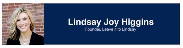 Lindsay Joy Higgins, Founder at Leave it to Lindsay 