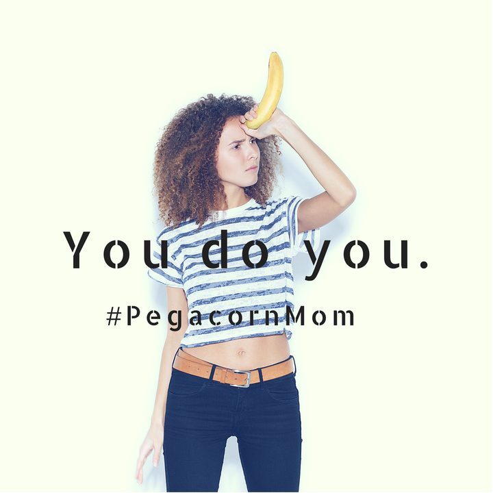 <p>#PegacornMom #PegacornAF #UniqueMom</p>