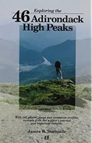 Exploring the 46 Adirondack High Peaks, by Janmes R. Burnside www.amazon.com