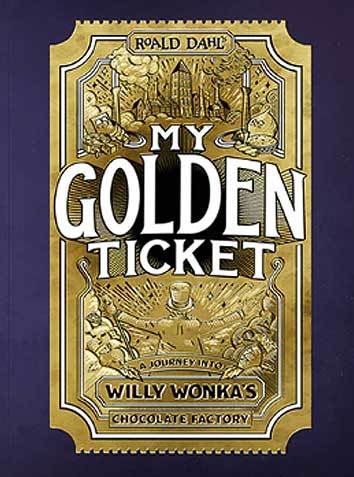 My Golden Ticket” allows Willy Wonka fans to go on a personalized tour of  that fabled chocolate factory