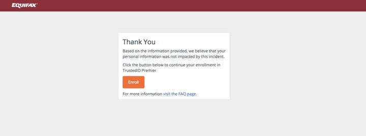 This is the message you'll receive from Equifax if your information has not been affected by the security breach.