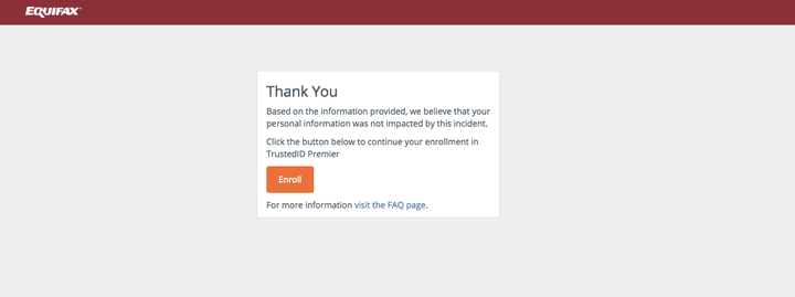 This is the message you'll receive from Equifax if your information has <em>not</em> been affected by the security breach.