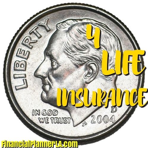 <p>How much life insurance do you need? A DIME WORTH</p>