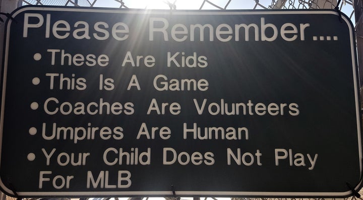 <p>Signs at many LIttle League parks remind parents of the obvious. </p>