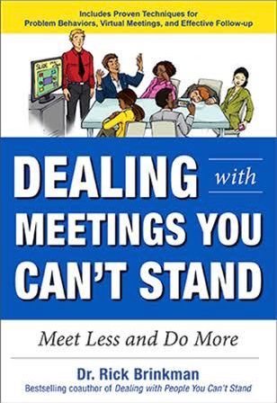 Dealing With Meetings You Can’t Stand: Meet Less and Do More