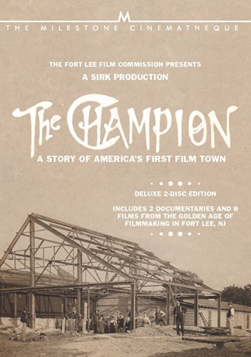 The Champion: A Story of America’s First Film Town