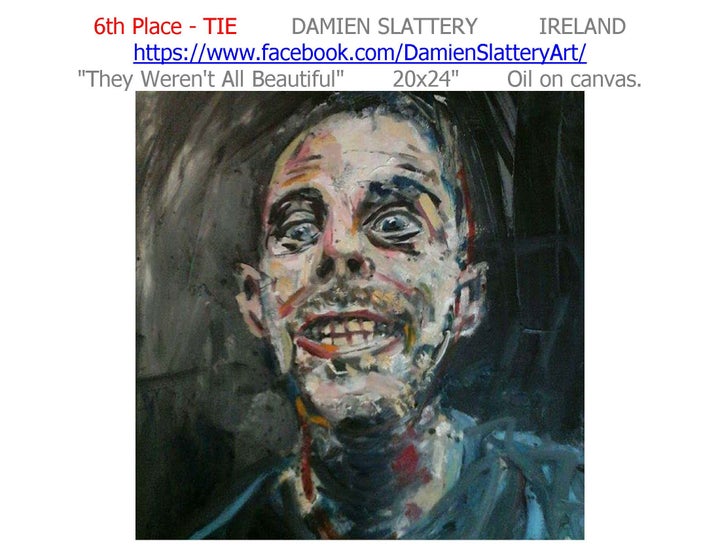 <p><a href="https://www.facebook.com/DamienSlatteryArt/" target="_blank" role="link" rel="nofollow" class=" js-entry-link cet-external-link" data-vars-item-name="SLATTERY WEB SITE" data-vars-item-type="text" data-vars-unit-name="59c94ef4e4b0f2df5e83b077" data-vars-unit-type="buzz_body" data-vars-target-content-id="https://www.facebook.com/DamienSlatteryArt/" data-vars-target-content-type="url" data-vars-type="web_external_link" data-vars-subunit-name="article_body" data-vars-subunit-type="component" data-vars-position-in-subunit="2">SLATTERY WEB SITE</a></p>