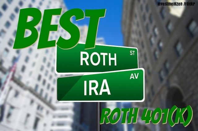 How to pick the Best ROTH IRA. ROTH 401(k) or ROTH IRA?