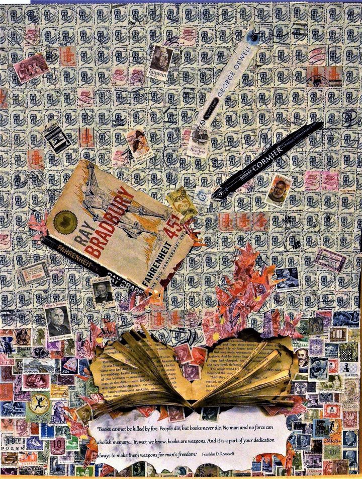 Books Cannot Be Killed by Fire  (April 2017). In this searing image, made with canceled stamps, flames singe fanned out pages of Number the Stars, the award-winning historical novel by Lois Lowry that inspired the project. The collage features authors whose books were banned by the Nazis, Ernest Hemingway, Jack London, Helen Keller and Albert Einstein. 
