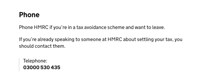 'Phone HMRC if you're in a tax avoidance scheme and want to leave,' the government's website advises