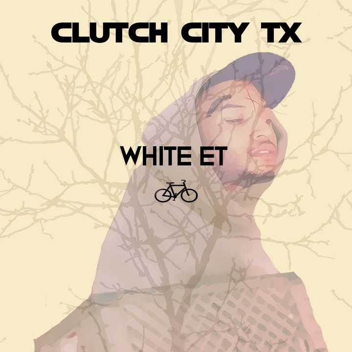 (Review) Clutch City Tx Unveils His New Album “White ET” HuffPost