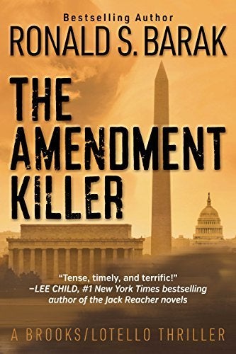 <p>THE AMENDMENT KILLER by Ronald S. Barak</p>