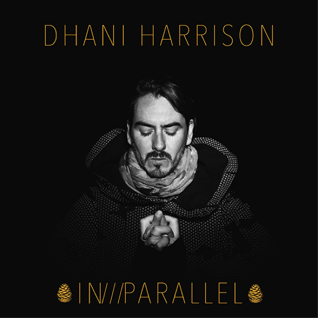 Dhani Harrison / In Parallel