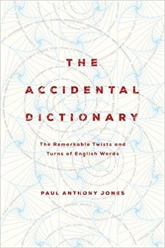 An Accidental Dictionary Explores How Errors Created The English