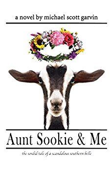 AUNT SOOKIE & ME by Michael Scott Garvin