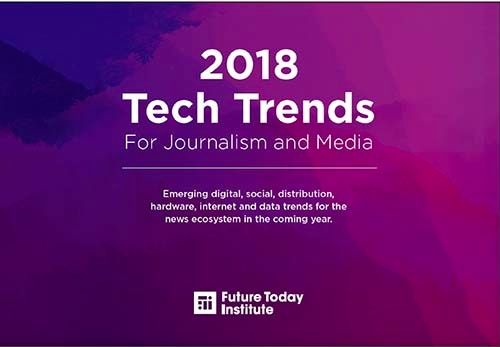 <p><em>2018 Tech Trends for Journalism and Media (courtesy FTI) </em></p>
