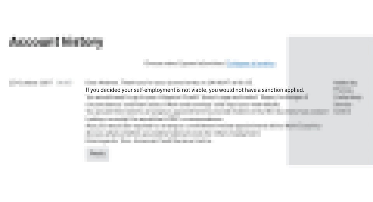 'If you decided your self-employment is not viable, you would not have sanction applied': A copy of the message sent to Andy White from a government benefits advisor