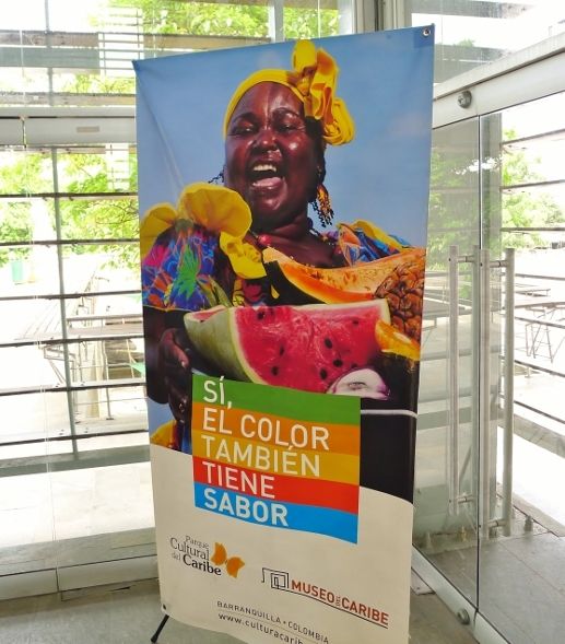 Poster greets visitors to the museum in Barranquilla.