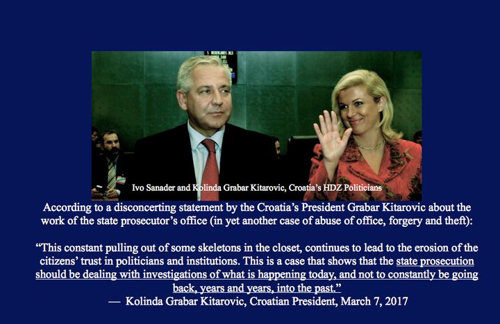 HuffPost, February 2015 - Croatia: ‘Criminal Enterprise HDZ’ Takes Over Presidency — Organized Crime and the Rise of Nationalism 