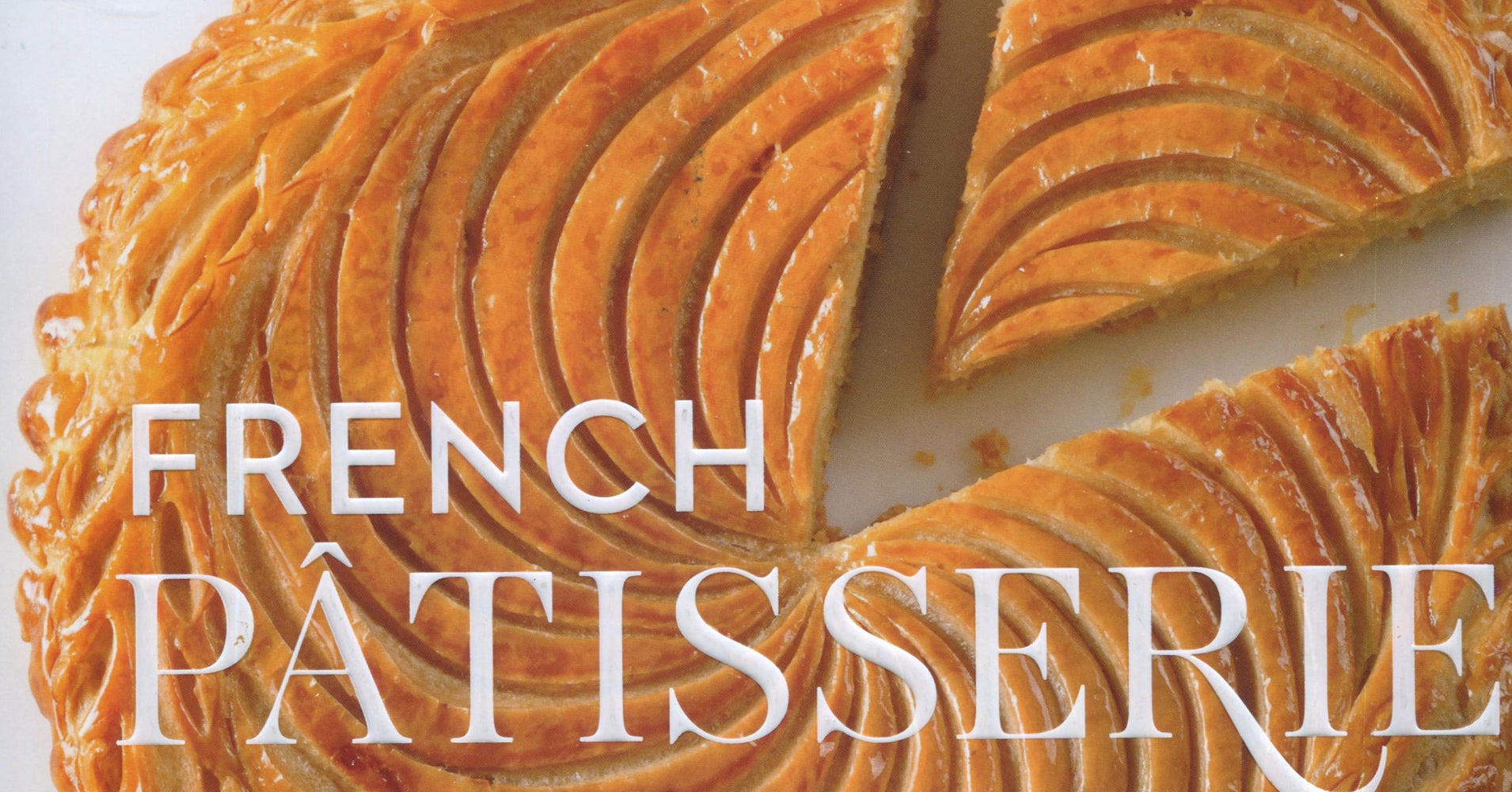 Ferrandi French Patisserie Cookbook