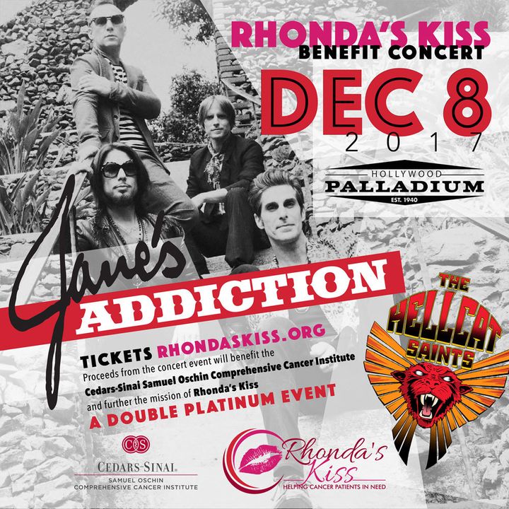 Jane’s Addiction will headline this year’s Rhonda’s Kiss benefit taking place Friday, December 8 at The Hollywood Palladium.