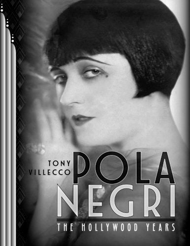 <p>Pola Negri: The Hollywood Years</p>